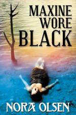 Maxine Wore Black af Nora Olsen