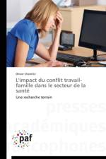 L'Impact Du Conflit Travail-Famille Dans Le Secteur de la Sante af Charette-O