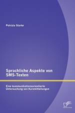 Sprachliche Aspekte von SMS-Texten af Patrizia Starke