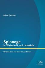 Spionage in Wirtschaft und Industrie af Roland Detlinger
