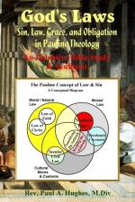 God's Laws: Sin, Law, Grace, and Obligation in Pauline Theology af Paul Hughes