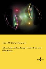 Chemische Abhandlung von der Luft und dem Feuer af Carl Wilhelm Scheele