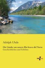 Lander am untern Rio bravo del Norte af Adolph Uhde