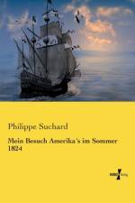 Mein Besuch Amerikas im Sommer 1824 af Philippe Suchard