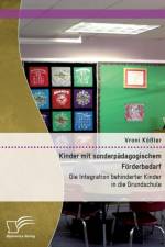 Kinder mit sonderpadagogischem Foerderbedarf af Vroni Koessler