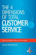 4 Dimensions of Total Customer Service af Stuart McKechnie