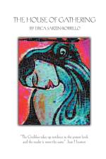House of Gathering af Erica Sarzin-Borrillo