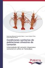 Condiciones sanitarias de poblaciones silvestres de camaron af Lucio Galaviz Silva