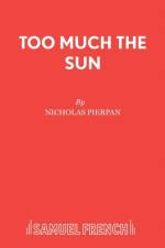 Too Much the Sun af Nicholas Pierpan