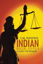Indian Social Justice af L M Khanna