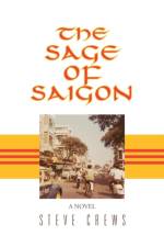 Sage of Saigon af Steve Crews