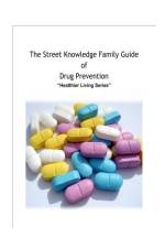 Street Knowledge Family Guide of Drug Prevention af Franklin Gillette