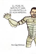 Pene De Mon Petit Amie Es UNA Botella De Agua Mineral af Óscar Legua Ychillumpa