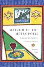 Matzoh in the Metropolis