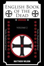English Book of the Dead af Matthew (College of Architecture and Planning Ball State University Muncie Indiana USA) Wilson
