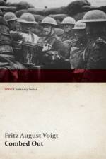 Combed Out (WWI Centenary Series) af Fritz August Voigt