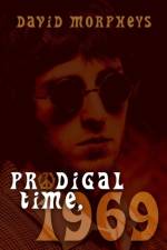 Prodigal Time, 1969 af David Morpheys