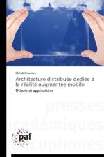 Architecture Distribuee Dediee A La Realite Augmentee Mobile af Chouiten-M