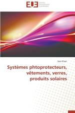 Syst mes Phtoprotecteurs, V tements, Verres, Produits Solaires af Ghazi-S