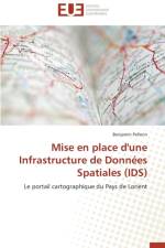 Mise En Place d'Une Infrastructure de Donn es Spatiales (Ids) af Pellerin-B