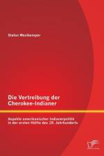 Vertreibung der Cherokee-Indianer af Stefan Westkemper