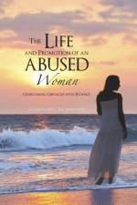 Life and Promotion of an Abused Woman af Constance Telesfford