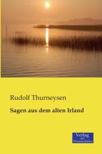 Sagen aus dem alten Irland