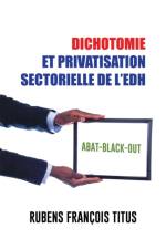 Dichotomie Et Privatisation Sectorielle de L'Edh af Rubens Francois Titus