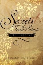 Secrets of Terra Silenti af Armanis Ar-Feinial