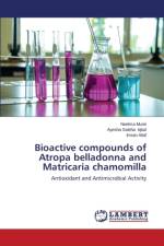 Bioactive Compounds of Atropa Belladonna and Matricaria Chamomilla af Munir Neelma