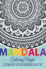 Mandala Coloring Pages (Jumbo Coloring Book) af Speedy Publishing LLC