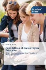 Foundations of Online Higher Education af Peter A Bruce