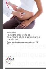 Facteurs Predictifs de Cesarienne Chez La Primipare A Bas Risque af Catteeu-J