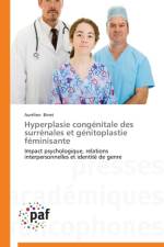 Hyperplasie Congenitale Des Surrenales Et Genitoplastie Feminisante af BINET-A