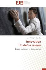 Innovation Un D fi Relever af Lhotellier-J