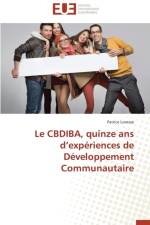 Le Cbdiba, Quinze ANS D Exp riences de D veloppement Communautaire af Lovesse-P