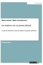 Las Mujeres Con Un Puesto Laboral af Marius Kramer