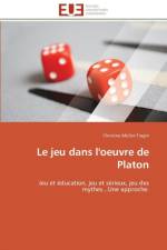 Le Jeu Dans l'Oeuvre de Platon af Muller-Tragin-C