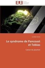 Le Syndrome de Pancoast Et Tobias af Fatma-L