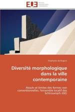 Diversit Morphologique Dans La Ville Contemporaine af De Roguin-S