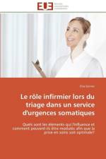 Le R le Infirmier Lors Du Triage Dans Un Service d'Urgences Somatiques af Geinoz-E