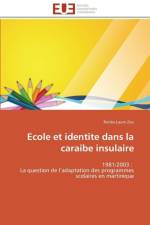 Ecole Et Identite Dans La Caraibe Insulaire af Zou-R