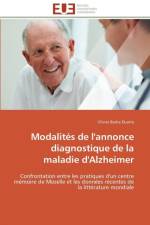 Modalit s de l'Annonce Diagnostique de la Maladie d'Alzheimer af Duarte-O