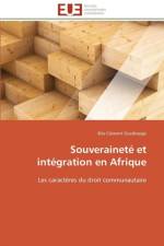 Souverainet Et Int gration En Afrique af Ouedraogo-B