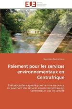 Paiement Pour Les Services Environnementaux En Centrafrique af Zanre-N