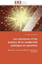 Les Aventures Et Les Avatars de la Modernit Po tique En Question af Diong-P