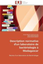 Description Normative d'Un Laboratoire de Bact riologie Madagascar af Collectif