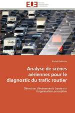 Analyse de Sc nes A riennes Pour Le Diagnostic Du Trafic Routier af Kaaniche-K