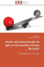 tude Microstructurale de Gels Et de Couches Minces de Sno2 af Collectif