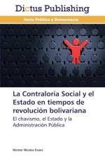 Contraloria Social y el Estado en tiempos de revolucion bolivariana af Nicmer Nicolas Evans